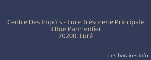 Centre Des Impôts - Lure Trésorerie Principale