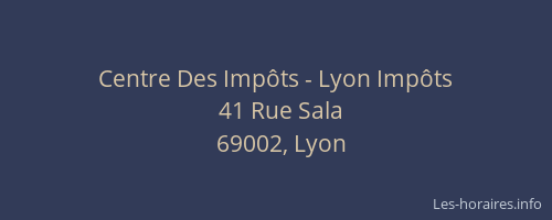 Centre Des Impôts - Lyon Impôts