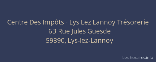 Centre Des Impôts - Lys Lez Lannoy Trésorerie
