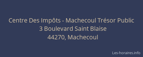 Centre Des Impôts - Machecoul Trésor Public