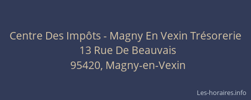 Centre Des Impôts - Magny En Vexin Trésorerie