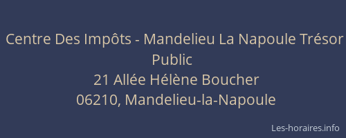 Centre Des Impôts - Mandelieu La Napoule Trésor Public