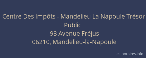 Centre Des Impôts - Mandelieu La Napoule Trésor Public