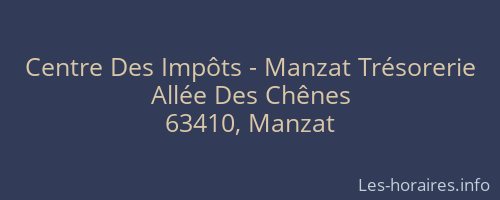 Centre Des Impôts - Manzat Trésorerie