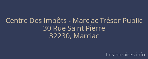 Centre Des Impôts - Marciac Trésor Public