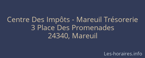 Centre Des Impôts - Mareuil Trésorerie