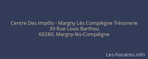 Centre Des Impôts - Margny Lès Compiègne Trésorerie