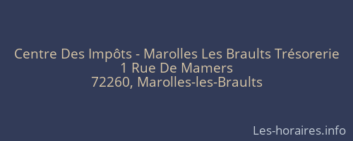 Centre Des Impôts - Marolles Les Braults Trésorerie