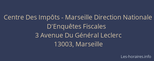 Centre Des Impôts - Marseille Direction Nationale D'Enquêtes Fiscales