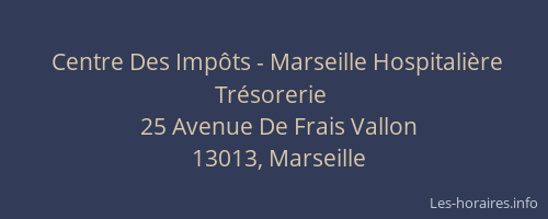 Centre Des Impôts - Marseille Hospitalière Trésorerie