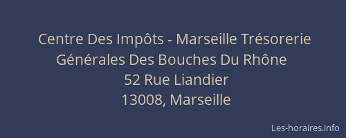 Centre Des Impôts - Marseille Trésorerie Générales Des Bouches Du Rhône