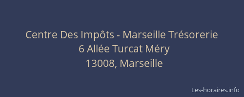 Centre Des Impôts - Marseille Trésorerie