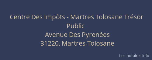 Centre Des Impôts - Martres Tolosane Trésor Public
