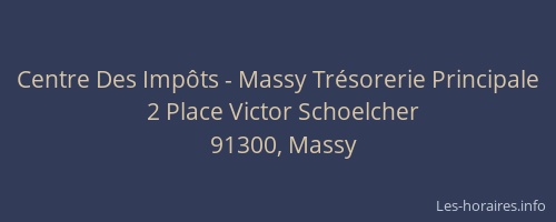 Centre Des Impôts - Massy Trésorerie Principale