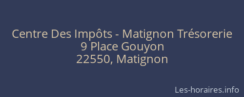 Centre Des Impôts - Matignon Trésorerie