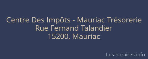Centre Des Impôts - Mauriac Trésorerie