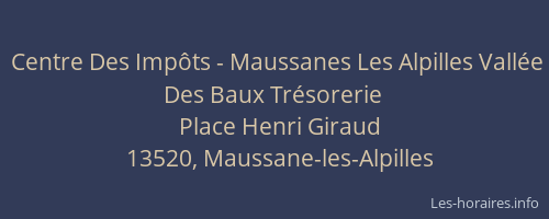 Centre Des Impôts - Maussanes Les Alpilles Vallée Des Baux Trésorerie