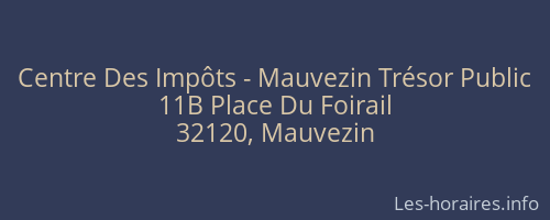 Centre Des Impôts - Mauvezin Trésor Public