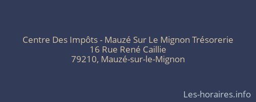 Centre Des Impôts - Mauzé Sur Le Mignon Trésorerie