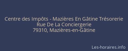 Centre des Impôts - Mazières En Gâtine Trésorerie