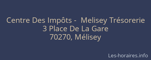 Centre Des Impôts -  Melisey Trésorerie
