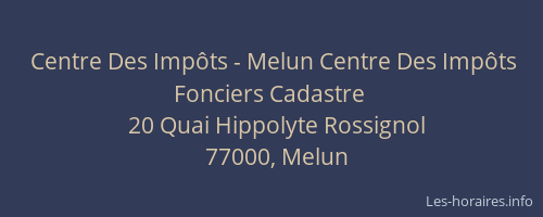 Centre Des Impôts - Melun Centre Des Impôts Fonciers Cadastre