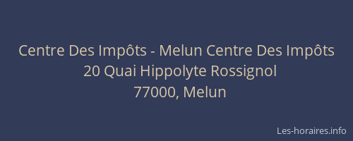 Centre Des Impôts - Melun Centre Des Impôts