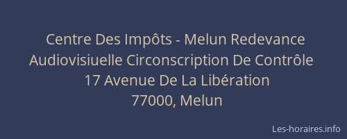 Centre Des Impôts - Melun Redevance Audiovisiuelle Circonscription De Contrôle