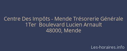 Centre Des Impôts - Mende Trésorerie Générale