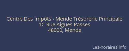 Centre Des Impôts - Mende Trésorerie Principale