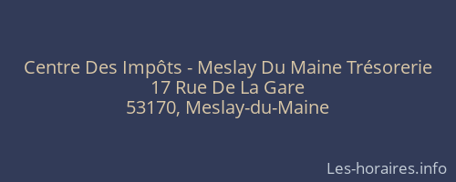Centre Des Impôts - Meslay Du Maine Trésorerie