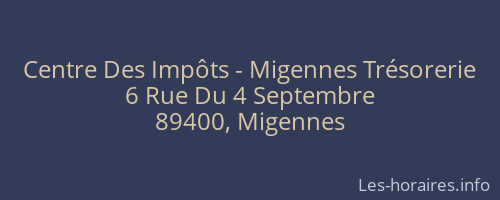 Centre Des Impôts - Migennes Trésorerie