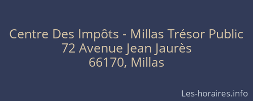 Centre Des Impôts - Millas Trésor Public