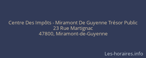 Centre Des Impôts - Miramont De Guyenne Trésor Public