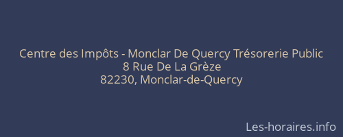 Centre des Impôts - Monclar De Quercy Trésorerie Public