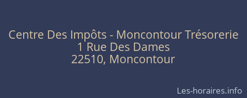 Centre Des Impôts - Moncontour Trésorerie