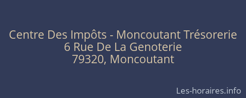 Centre Des Impôts - Moncoutant Trésorerie