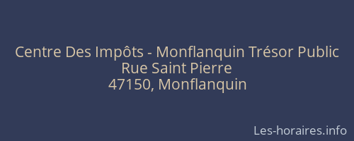 Centre Des Impôts - Monflanquin Trésor Public