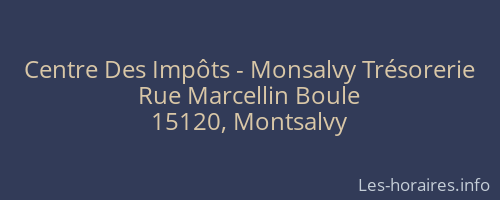 Centre Des Impôts - Monsalvy Trésorerie