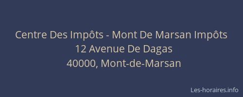 Centre Des Impôts - Mont De Marsan Impôts