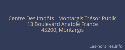 Centre Des Impôts - Montargis Trésor Public