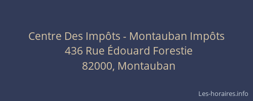 Centre Des Impôts - Montauban Impôts
