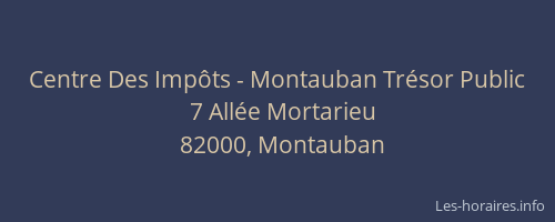 Centre Des Impôts - Montauban Trésor Public