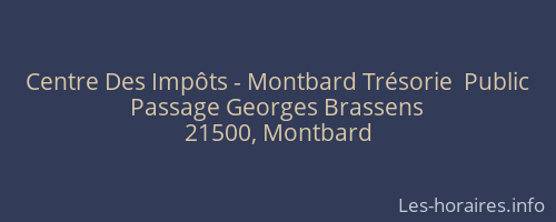 Centre Des Impôts - Montbard Trésorie  Public