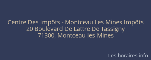 Centre Des Impôts - Montceau Les Mines Impôts
