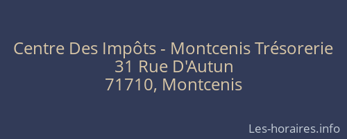 Centre Des Impôts - Montcenis Trésorerie