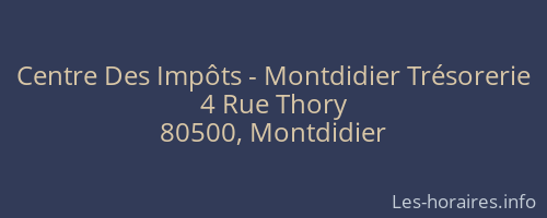 Centre Des Impôts - Montdidier Trésorerie