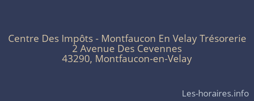 Centre Des Impôts - Montfaucon En Velay Trésorerie