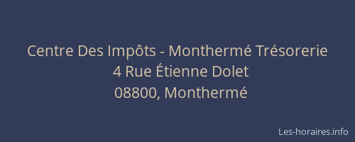 Centre Des Impôts - Monthermé Trésorerie