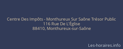 Centre Des Impôts - Monthureux Sur Saône Trésor Public
